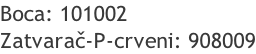 Boca: 101002 Zatvarač-P-crveni: 908009
