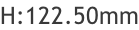 H:122.50mm